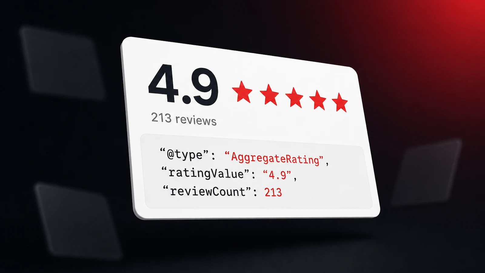A dark card showing a 4.9 star rating with 213 reviews beside a snippet of AggregateRating JSON-LD code